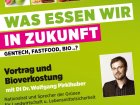 Die Zukunft des Essens - Biolebensmittel versus Gentech-Fraß und Industrie-Food