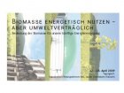 Biomasse energetisch nutzen - aber umweltverträglich